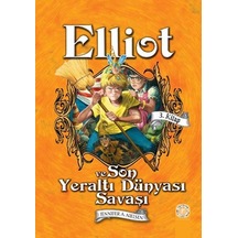 Elliot ve Son Yeraltı Dünyası Savaşı 3.Kitap - Jennifer A. Nielsen - Artemis Çocuk