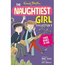 The Naughtiest Girl Collection 3: Books 8-10