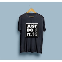 Oversize Just Do It Right Now Tasarım Unisex T-shirt Siyah