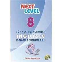 Next Level 8 Türkçe Açıklamalı İnglizce Deneme Sınavları / Kol...