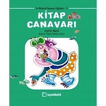 Kitap Canavarı - Aytül Akal - Uçanbalık Yayıncılık