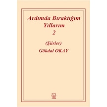 Ardımda Bıraktığım Yıllarım 2