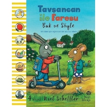 Tavşancan ile Faresu - Bak ve Söyle - Axel Scheffler - Hep Kitap