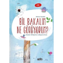 Bil Bakalım Ne Görüyorum? Noktaları Birleştirme ve Boyama Kitabı - Marion Goedelt - Abm Yayınevi