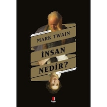 İnsan Nedir? Cevher Klasikler - Mark Twain - Kapı Yayınları