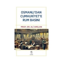 Osmanlı'dan Cumhuriyet'e Rum Basını