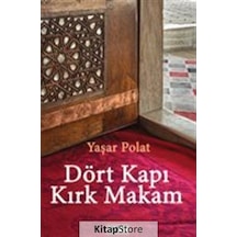 Kitapstore Dört Kapı Kırk Makam / Yaşar Polat