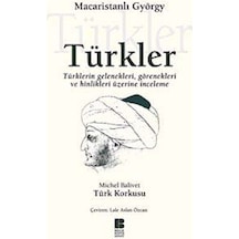 Türkler Türklerin Gelenekleri, Görenekleri Ve Hinlikleri Üzeri 9789944425858