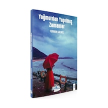 Yağmurdan Yapılmış Zamanlar