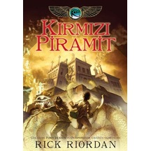 Kane Günceleri 1 - Kırmızı Piramit - Rick Riordan - Doğan ve Egmont Yayıncılık