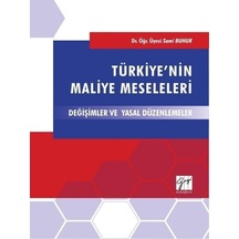 Türkiye'nin Maliye Meslekleri-Değişimler ve Yasal Düzenlemeler - Sami Buhur - Gazi Kitabevi