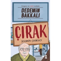 Dedemin  Bakkalı-Çırak