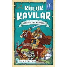 Ertuğrul Gazinin Zaferi - Küçük Kayılar-Enis Temizel - Timaş Çocuk