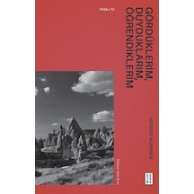 Gördüklerim, Duyduklarım, Öğrendiklerim / Giorgio Agamben