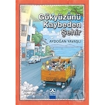 Altın Yayınları Gökyüzünü Kaybeden Şehir