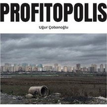 Profitopolis / Uğur Çobanoğlu