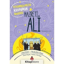 Kitapstore Peygamberimizin Kahraman Arkadaşı Hazreti Ali / Abdullah Kara