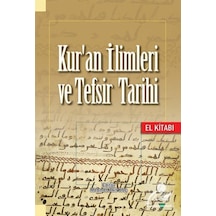 Kuran İlimleri ve Tefsir Tarihi El Kitabı- Grafiker Yayınları