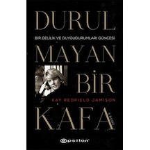 Durulmayan Bir Kafa