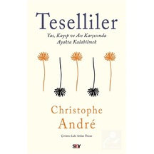 Teselliler & Yas, Kayıp Ve Acı Karşısında Ayakta Kalabilmek / ...