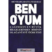 Ben O'yum - Sri Nisargadatta Maharaj - Akaşa Yayın