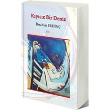 Kıyısız Bir Deniz - İbrahim Erdinç - Etki Yayınları