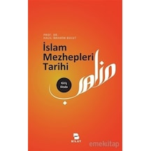 Islam Mezhepleri Tarihi Halil Ibrahim Bulut Bilay