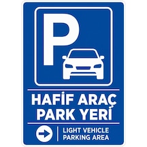 Hafif Araç Park Yeri 35x50cm Pvc Isg Levha