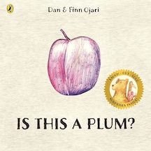 Is This A Plum Interactive, Rhyming Picture Book Puffin Books Uk