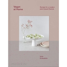 Vegan At Home Recipes For A Modern Plant-based Lifestyle
