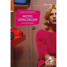 Motel Günlükleri - Sam Shepard - Everest Yayınları Motel Günlükleri - Sam Shepard - Everest Yayınları