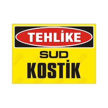 Tehlike Sud Kostik Levhası