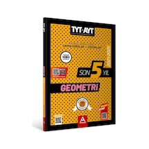 Son 5 Yıl Ayt-tyt Geometri Çıkmış Sorular 2021-2025