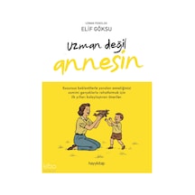 Uzman Değil Annesin Elif Göksu Hayykitap