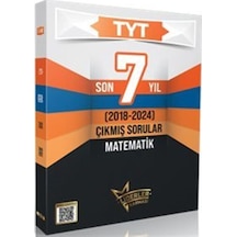Tyt Matematik Son 7 Yıl Çıkmış Sorular 2018-2024 / Kolektif