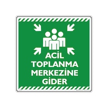 Acil Toplanma Merkezine Gider