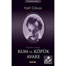 Kum ve Köpük - Halil Cibran - Kaknüs Yayınları