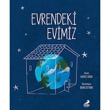 Evrendeki Evimiz / Hatice Uğur
