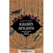 Kalbin Anlamı - Tasavvuf Klasikleri - Hakim et-Tirmizi - Sufi Kitap