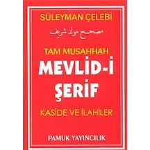 Tam Musahhah Mevlid - i Şerif Kaside ve İlahiler (İlahi - 004/P7)  -  Süleyman Çelebi  -  Pamuk Yayıncılık