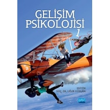 Gelişim Psikolojisi 1- Nobel Akademik Yayıncılık