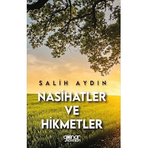 Nasihatler ve Hikmetler - Salih Aydın - Gülnar Yayınları