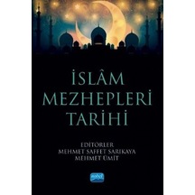 İslam Mezhepleri Tarihi- Nobel Akademik Yayıncılık