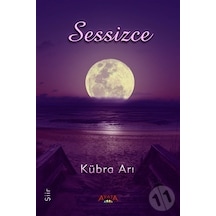 Sessizce - Kübra Sarı - Ayata