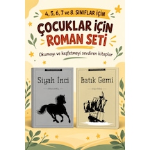 Çocuk Romanları 4. 5. 6. 7. Ve 8. Sınıflar İçin Dünya Çocuk Klasikleri Siyah İnci - Batık Gemi