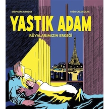 Yastık Adam: Rüyalarımızın Erkeği / Stephane Grodet