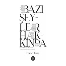 Bazı Şeyler Hakkında - Emrah Turap - Elpis Yayınları