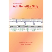 Kan Lekesi Üzerinden Adli Genetiğe Giriş- Nobel Tıp Kitabevleri