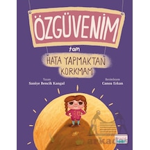Özgüvenim Tam Hata Yapmaktan Korkmam