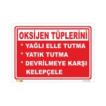 Oksijen Tüplerini Dikkatlı Kullan - Isg Levhası-35x50 Cm Galvaniz Saç 0,4 Mm